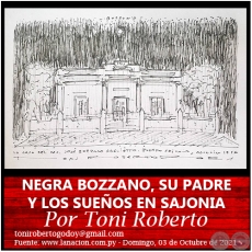 NEGRA BOZZANO, SU PADRE Y LOS SUEOS EN SAJONIA - Por Toni Roberto -  Domingo, 03 de Octubre de 2021